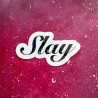 KINKY STICKER - SLAY